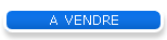 A VENDRE